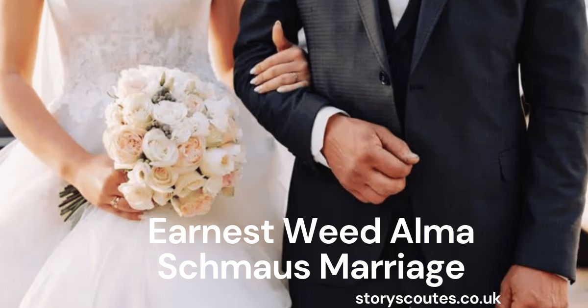 How to Celebrate the Success of earnest weed alma schmaus marriage